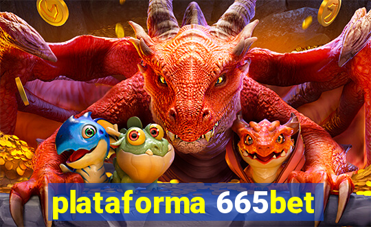 plataforma 665bet