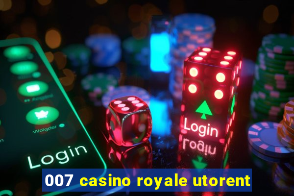 007 casino royale utorent