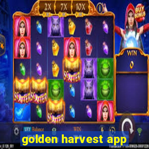 golden harvest app