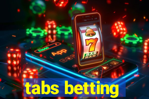 tabs betting