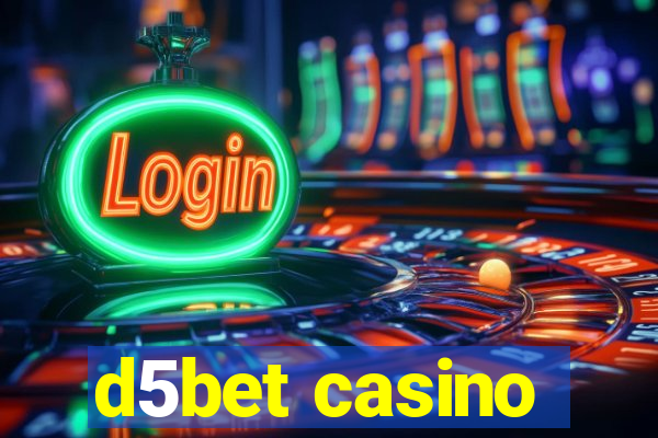 d5bet casino