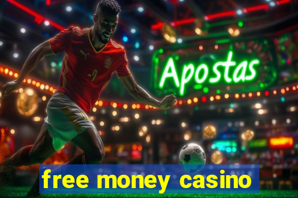 free money casino