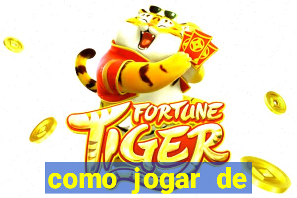 como jogar de gra?a no jogo do tigre