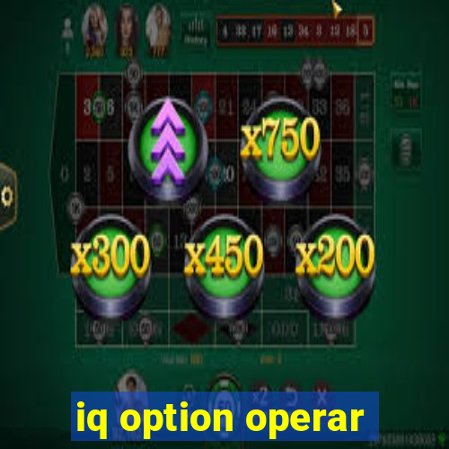 iq option operar