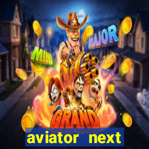 aviator next spribegaming com