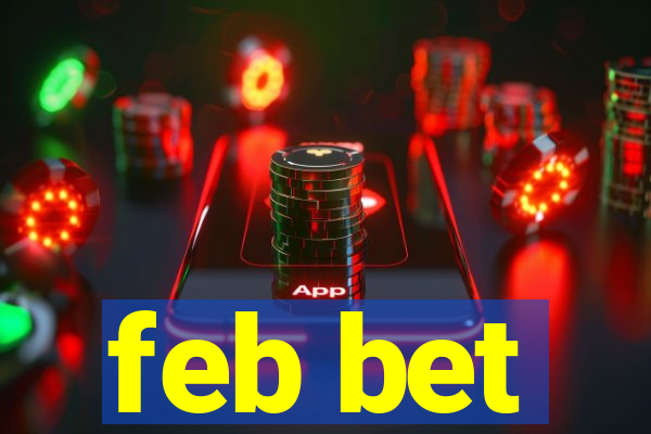 feb bet