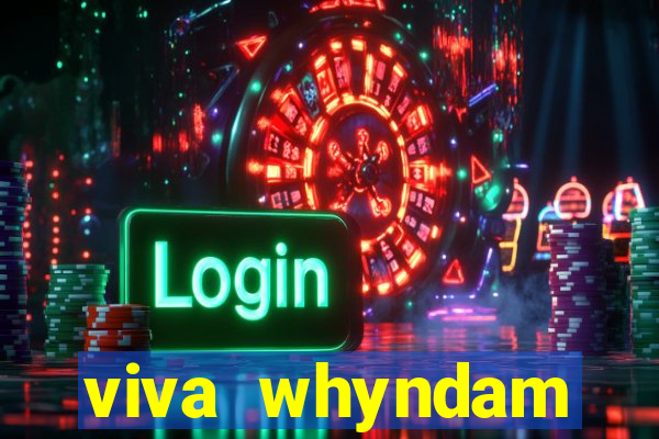 viva whyndam fortuna beach