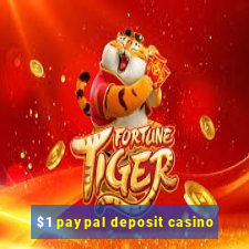 $1 paypal deposit casino