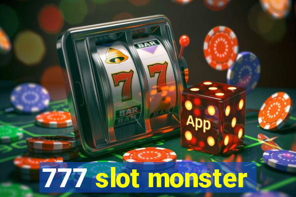 777 slot monster