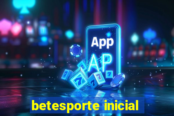 betesporte inicial