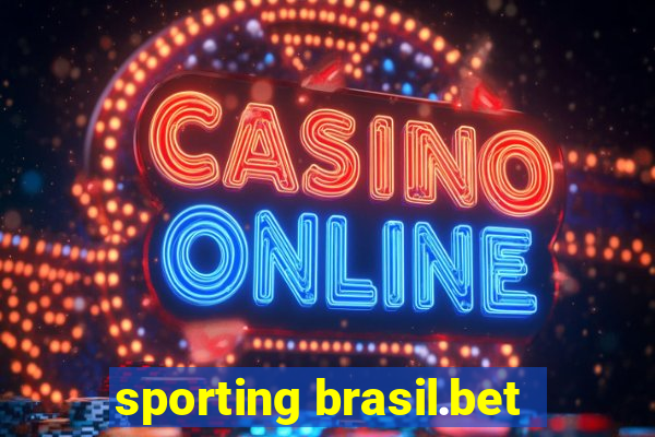 sporting brasil.bet