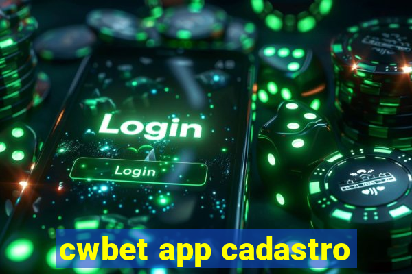 cwbet app cadastro