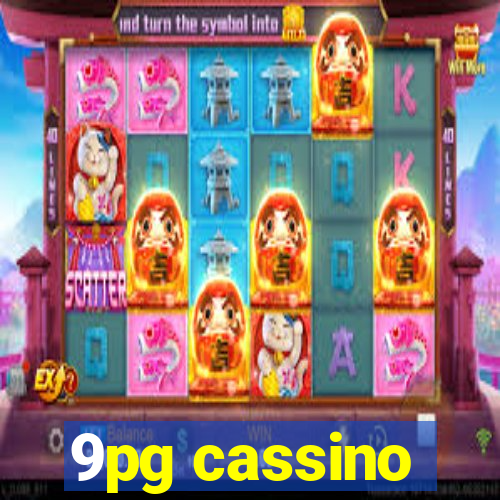 9pg cassino