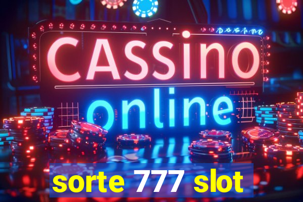 sorte 777 slot