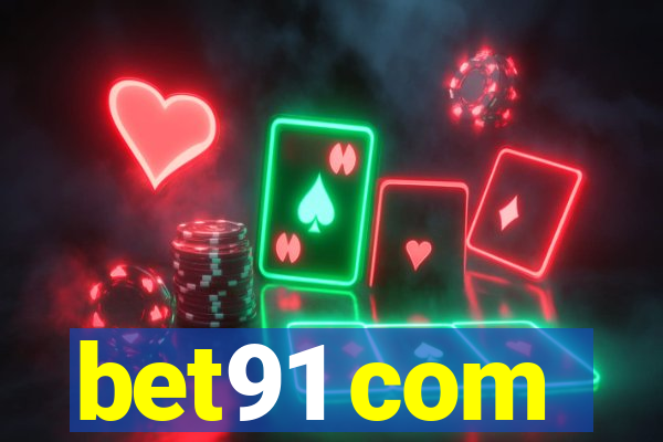 bet91 com