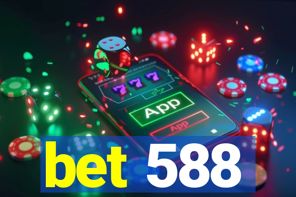 bet 588