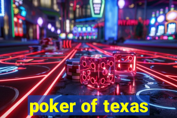 poker of texas