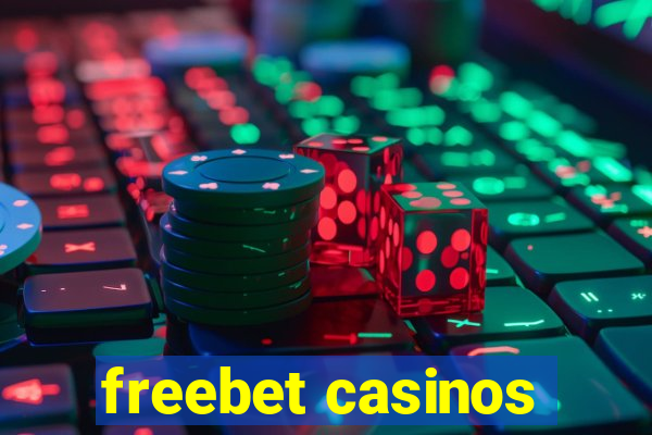 freebet casinos