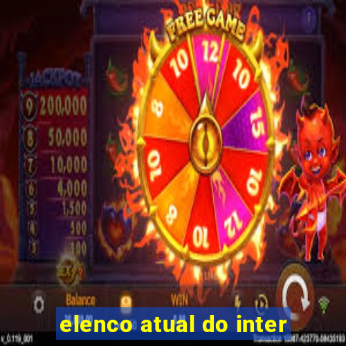 elenco atual do inter