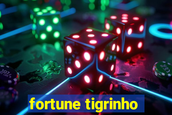 fortune tigrinho