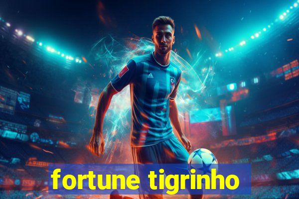 fortune tigrinho