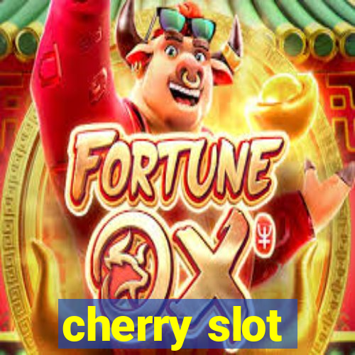 cherry slot