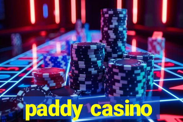 paddy casino