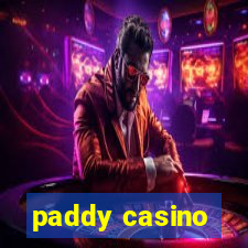 paddy casino