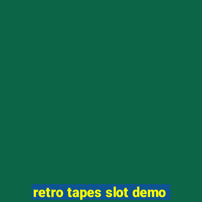 retro tapes slot demo