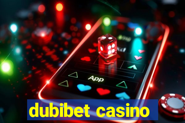 dubibet casino