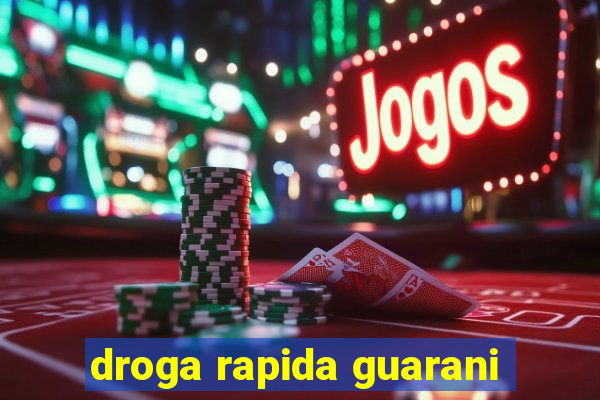 droga rapida guarani