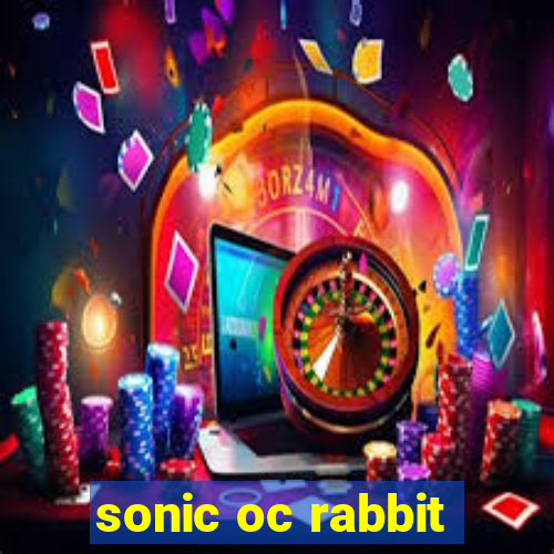 sonic oc rabbit