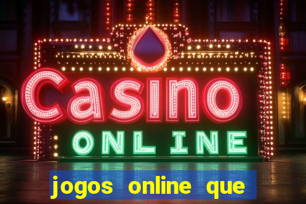 jogos online que pagam bem