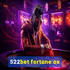 522bet fortune ox