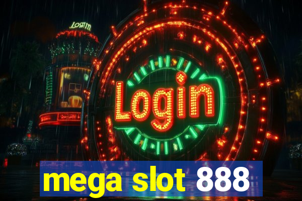 mega slot 888