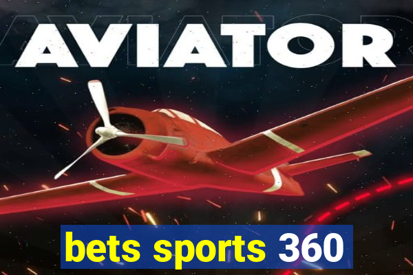 bets sports 360