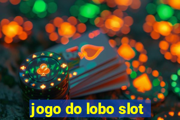 jogo do lobo slot