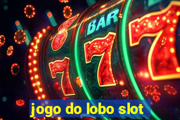 jogo do lobo slot