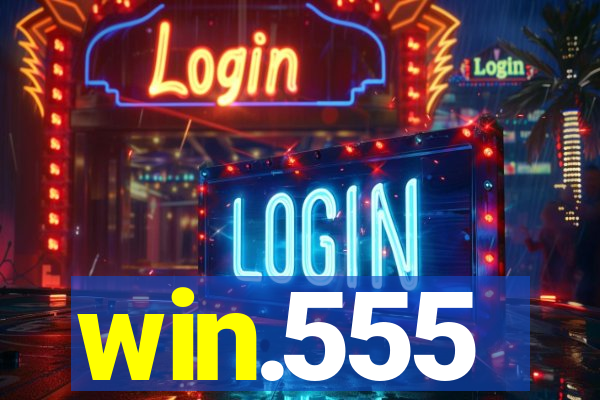 win.555