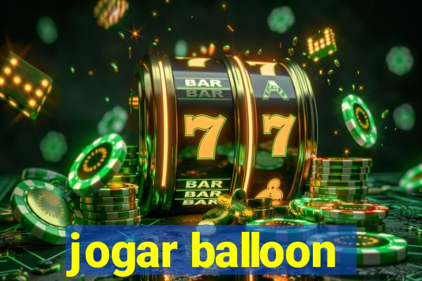 jogar balloon