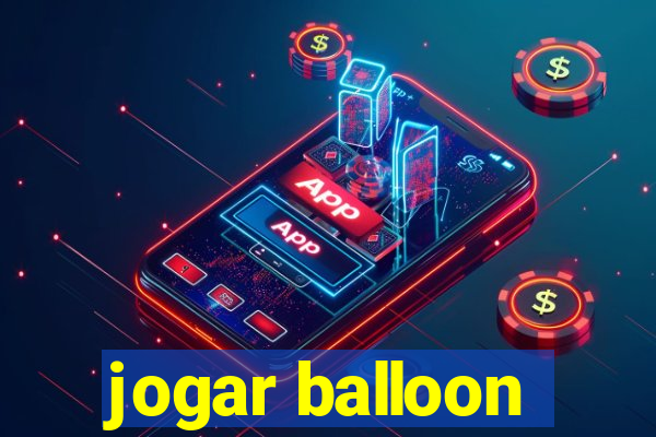 jogar balloon