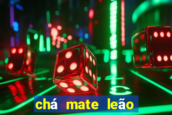 chá mate leão tem cafeína