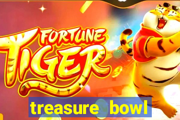 treasure bowl hor谩rio pagante