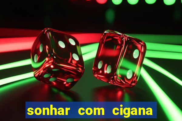 sonhar com cigana lendo cartas