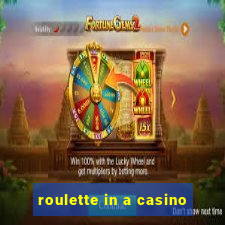 roulette in a casino