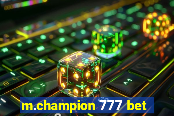 m.champion 777 bet