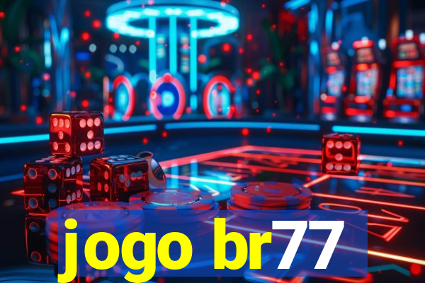 jogo br77