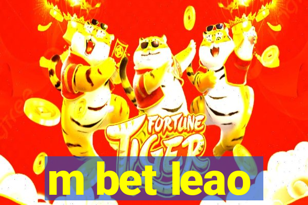 m bet leao