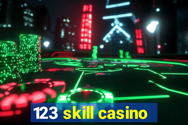 123 skill casino