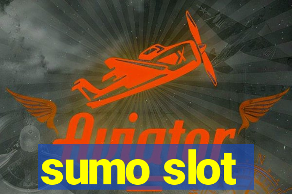 sumo slot